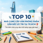 Top 10+ Địa Chỉ Mua Văn Phòng Phẩm Online Giá Rẻ, Giao Hàng Nhanh 2026